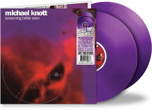 (PRE-ORDER) Michael Knott-Screaming Brittle Siren (Purple Vinyl) (2XLP)