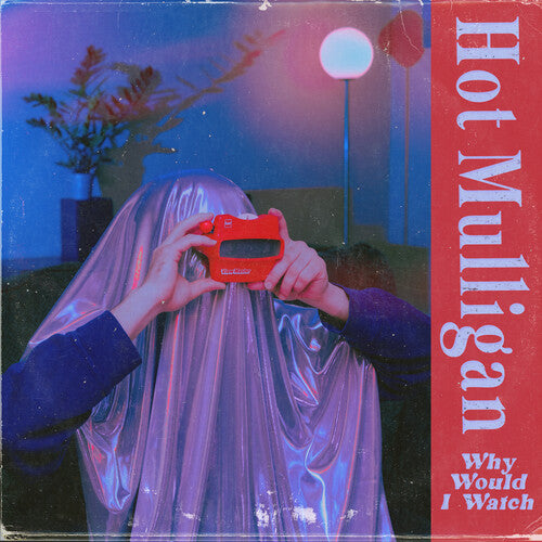 (PRE-ORDER) Hot Mulligan-Why Would I Watch (INEX) (Colored Vinyl) (LP)