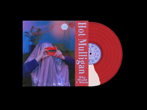 (PRE-ORDER) Hot Mulligan-Why Would I Watch (INEX) (Colored Vinyl) (LP)