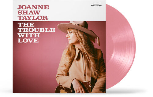(PRE-ORDER) Joanne Shaw Taylor-The Trouble With Love (Dusty Rose Vinyl) (LP)