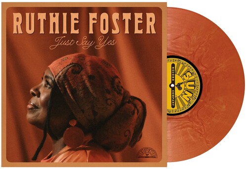 (PRE-ORDER) Ruthie Foster-Just Say Yes (Bronze Swirl Vinyl) (LP)