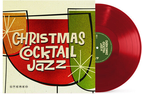 (PRE-ORDER) Various Artists-Christmas Cocktail Jazz (Transparent Red Vinyl) (LP)