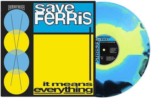 (PRE-ORDER) Save Ferris-It Means Everything (Colored Vinyl) (LP)