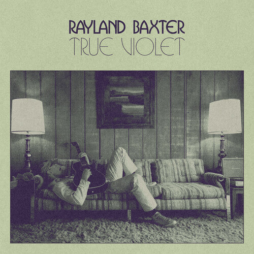 (PRE-ORDER) Rayland Baxter-True Violet (LP)