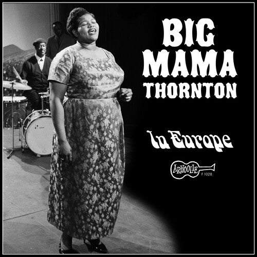 (PRE-ORDER) Big Mama Thornton-In Europe (LP)