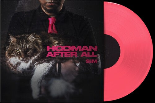 (PRE-ORDER) Sim-Hooman After All (Neon Pink Vinyl) (LP)