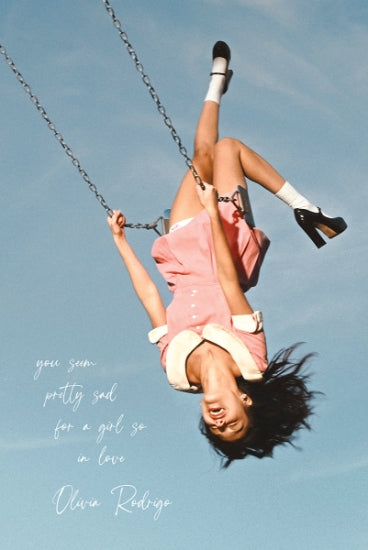 Poster-Olivia Rodrigo: You Seem Prety Sad For a Girl So In Love