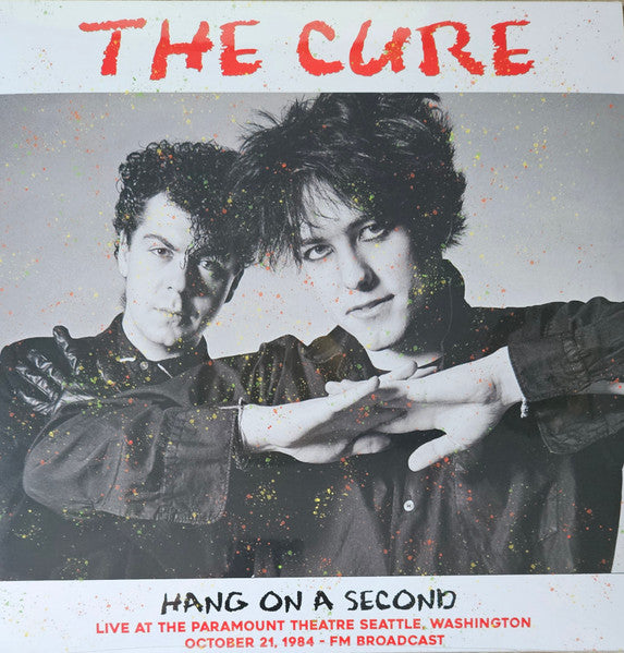 The Cure-Hang On a Second: Live at the Paramount Theatre Seattle Washington October 21, 1984 FM Broadcast (LP)