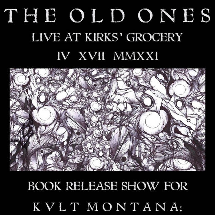 The Old Ones - Live At Kirk's Grocery (Cassette)