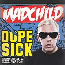 Madchild-Dope Sick (White Vinyl) (LP)