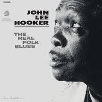 (PRE-ORDER) John Lee Hooker-The Real Folk Blues (LP)