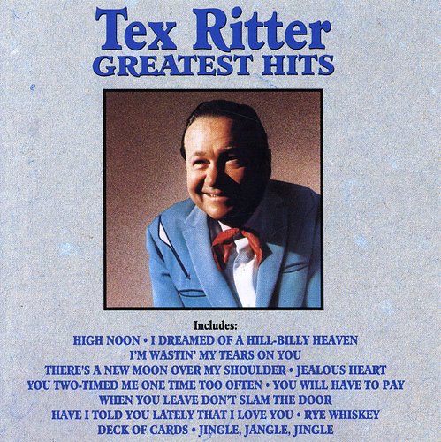 Tex Ritter-Greatest Hits (CD)