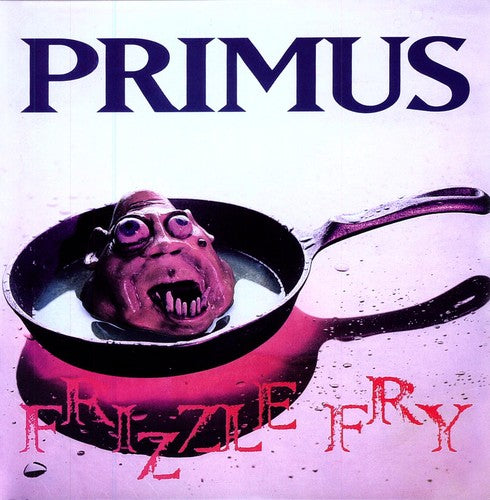 Primus-Frizzle Fry (LP)