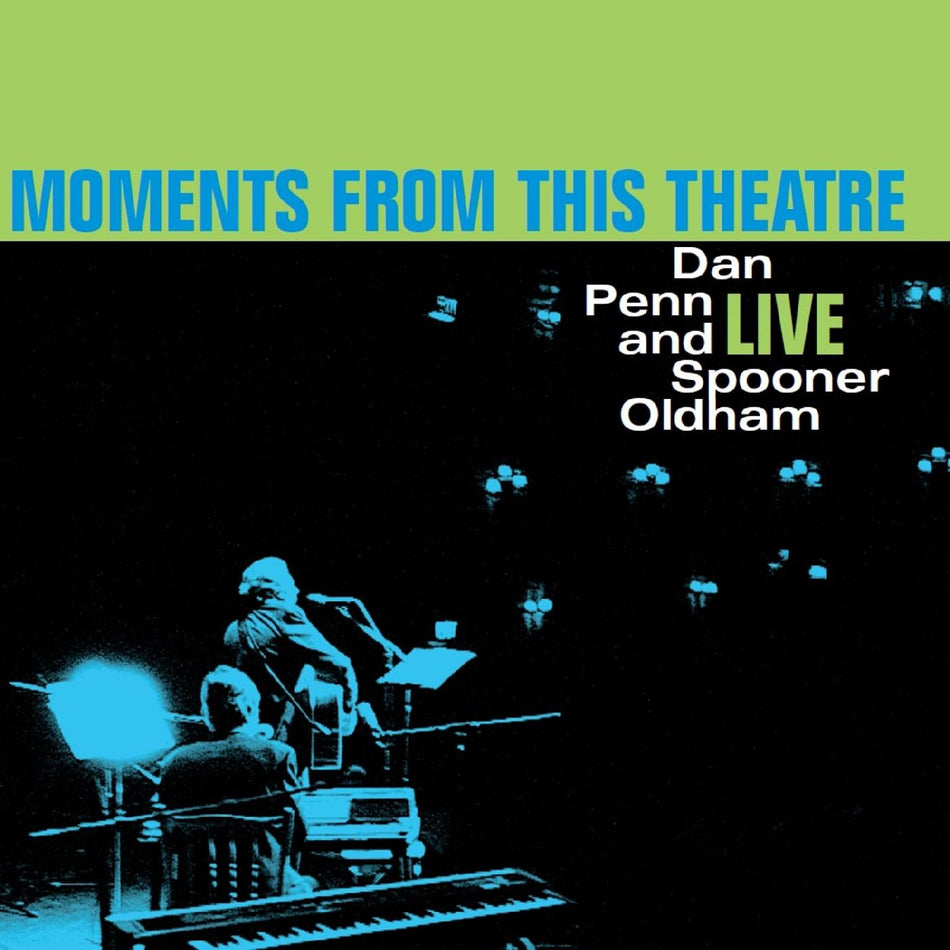 Dan Penn & Spooner Oldham-Moments From This Theatre (LP)