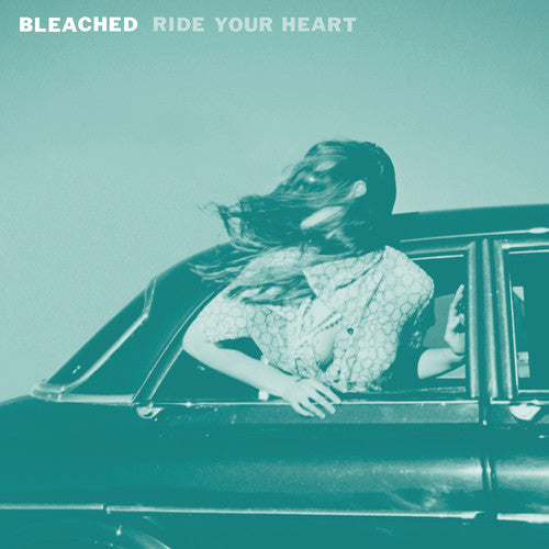 Bleached-Ride Your Heart (LP)