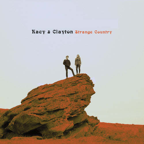 Kacy & Clayton-Strange County (LP)