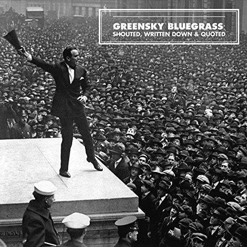 Greensky Bluegrass-Shouted, Written Down and Quoated (2XLP)