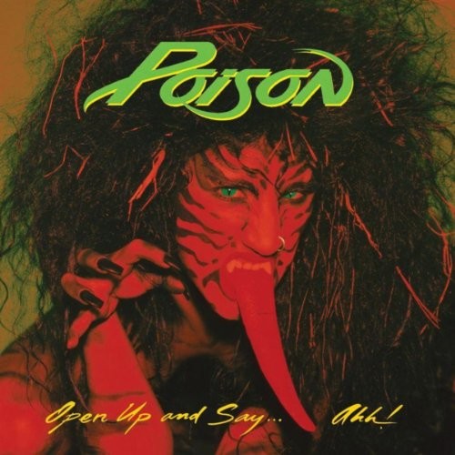 Poison-Open Up & Say Ahh (LP)