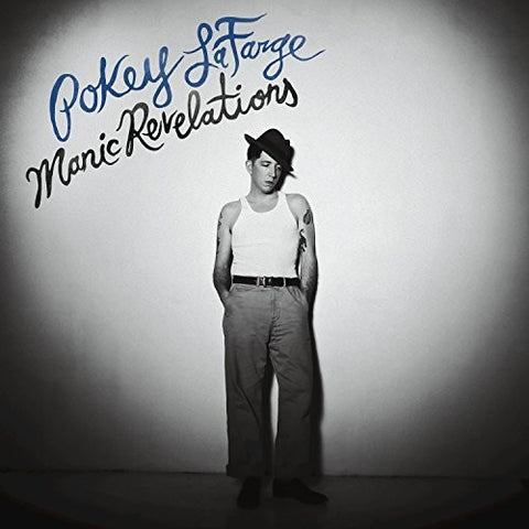 Pokey LaFarge-Manic Revelations (Clear Blue Vinyl) (LP)