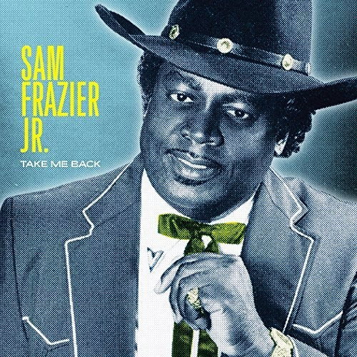 Sam Frazier Jr.-Take Me Back (LP)