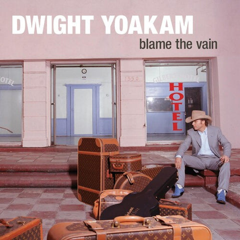 Dwight Yoakam-Blame The Vain (LP)