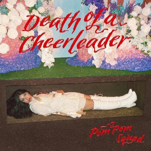 Pom Pom Squad-Death of a Cheerleader (LP)