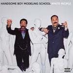 Handsome Boy Modeling School-White People (White Opaque Vinyl) (2XLP)
