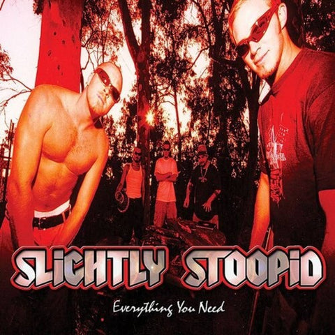 Slightly Stoopid-Everything You Need (Red and Black Splatter Vinyl) (LP)