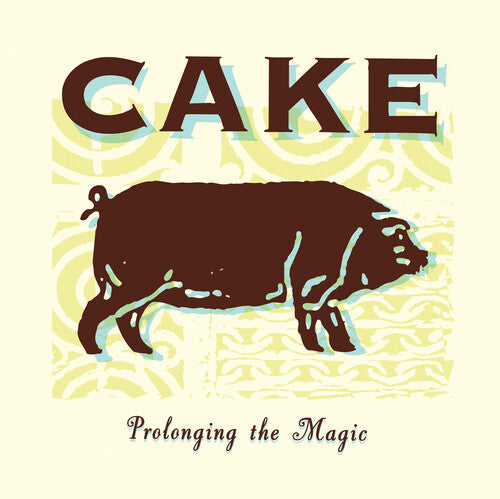 Cake-Prolonging The Magic (LP)