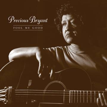 Precious Bryant-Fool Me Good (LP) (RSD2021)