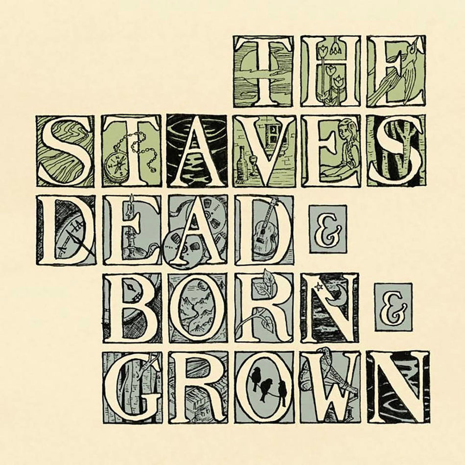 The Staves-Dead & Born & Grown (10th Anniversary) (LP)