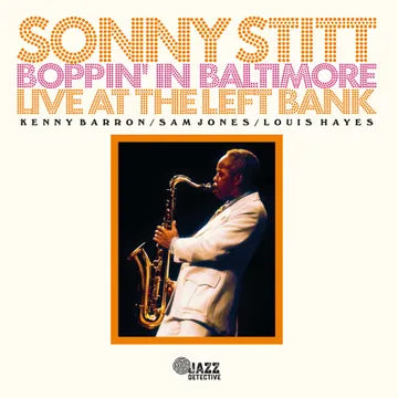 Sonny Stitt-Boppin' In Baltimore (2XLP) (RSD2023)