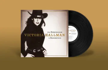 Vicotria Hallman-From Birmingham To Bakersfield (LP) (RSD2023)