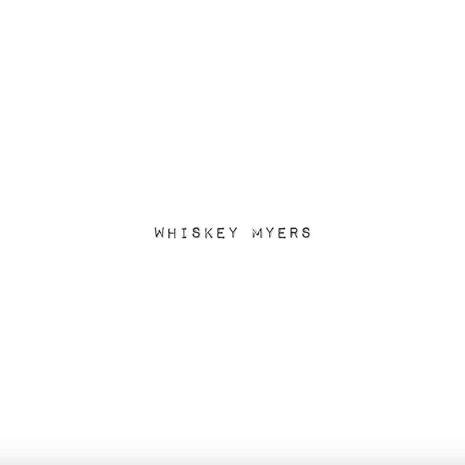 Whiskey Myers-Whiskey Myers (2XLP)