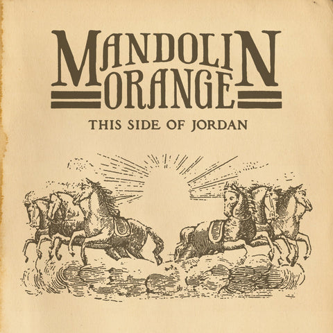 Mandolin Orange-This Side of Jordan (LP)