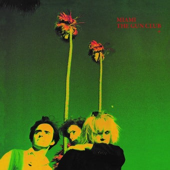 The Gun Club-Miami (LP)