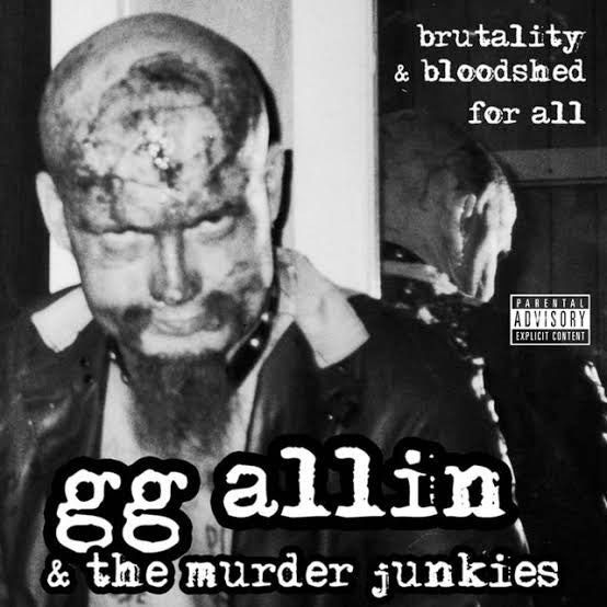 G.G. Allin & The Murder Junkies-Brutality & Bloodshed For All (LP)