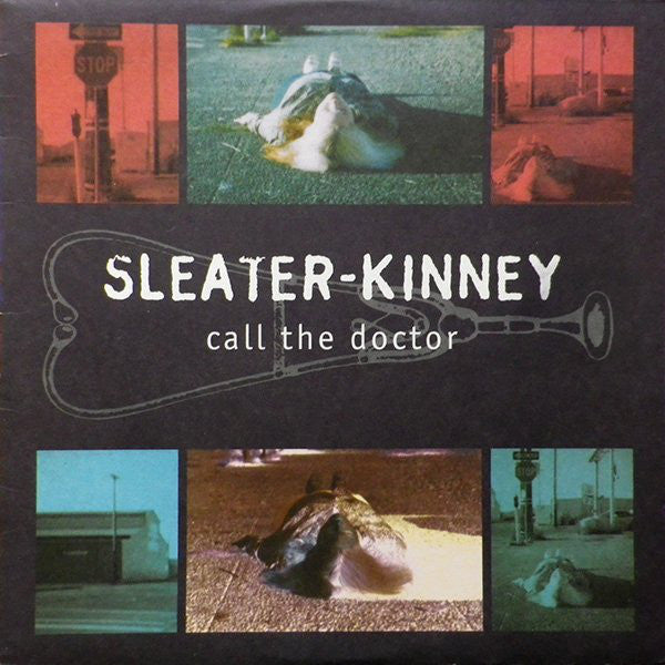 Sleater-Kinney–Call The Doctor (LP)