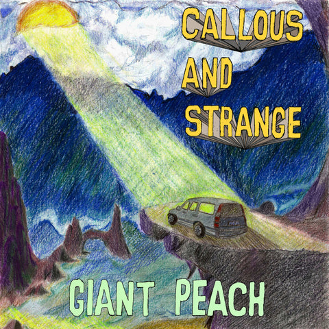 Giant Peach-Callous & Strange EP (7") - Cameron Records