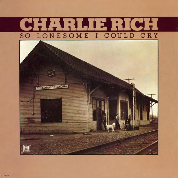 Charlie Rich - So Lonesome I Could Cry (LP)